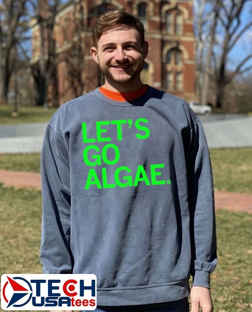 Let’s go Algae shirt
