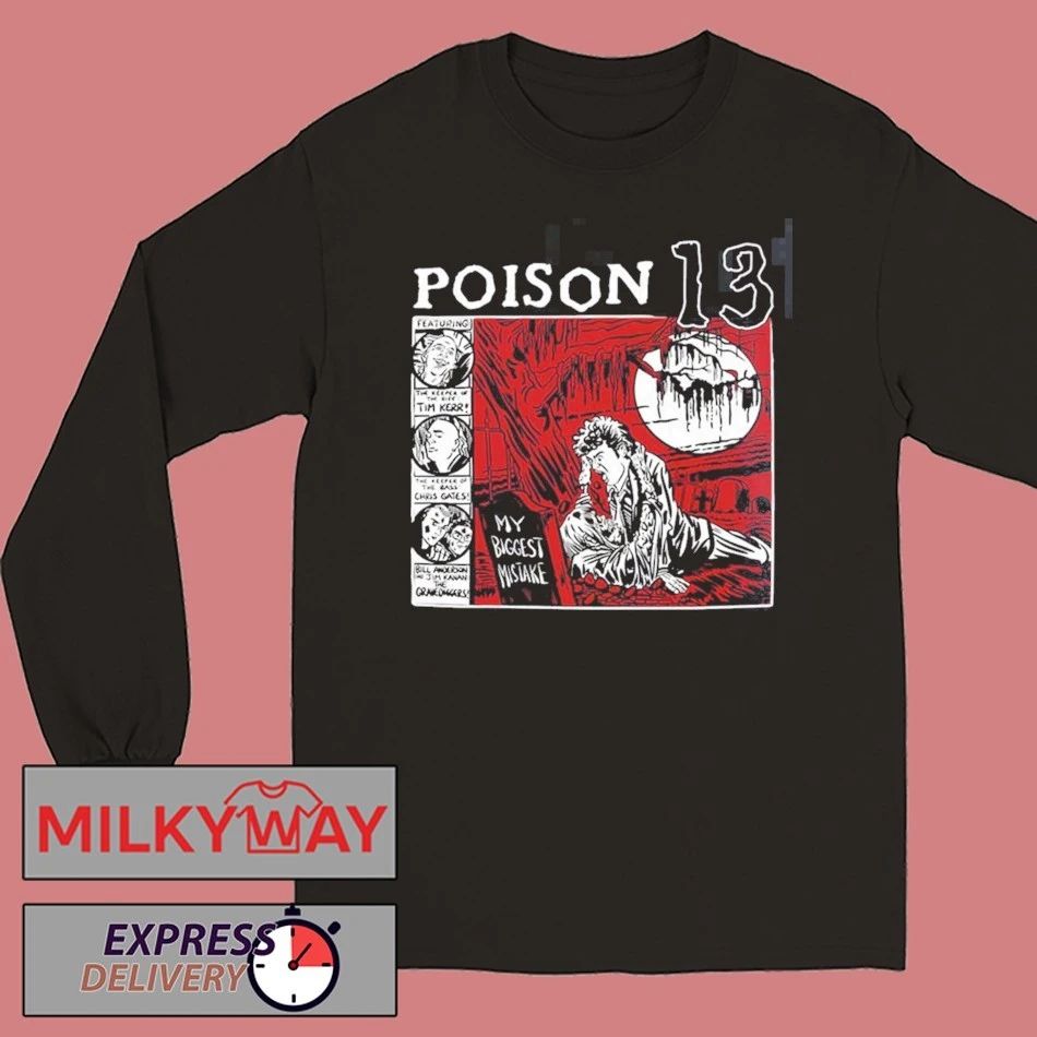 Poison 13 Big Mistake Shallow Grave T-Shirt