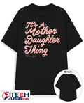 It’s a mother daughter thing Gilmore Girls shirt