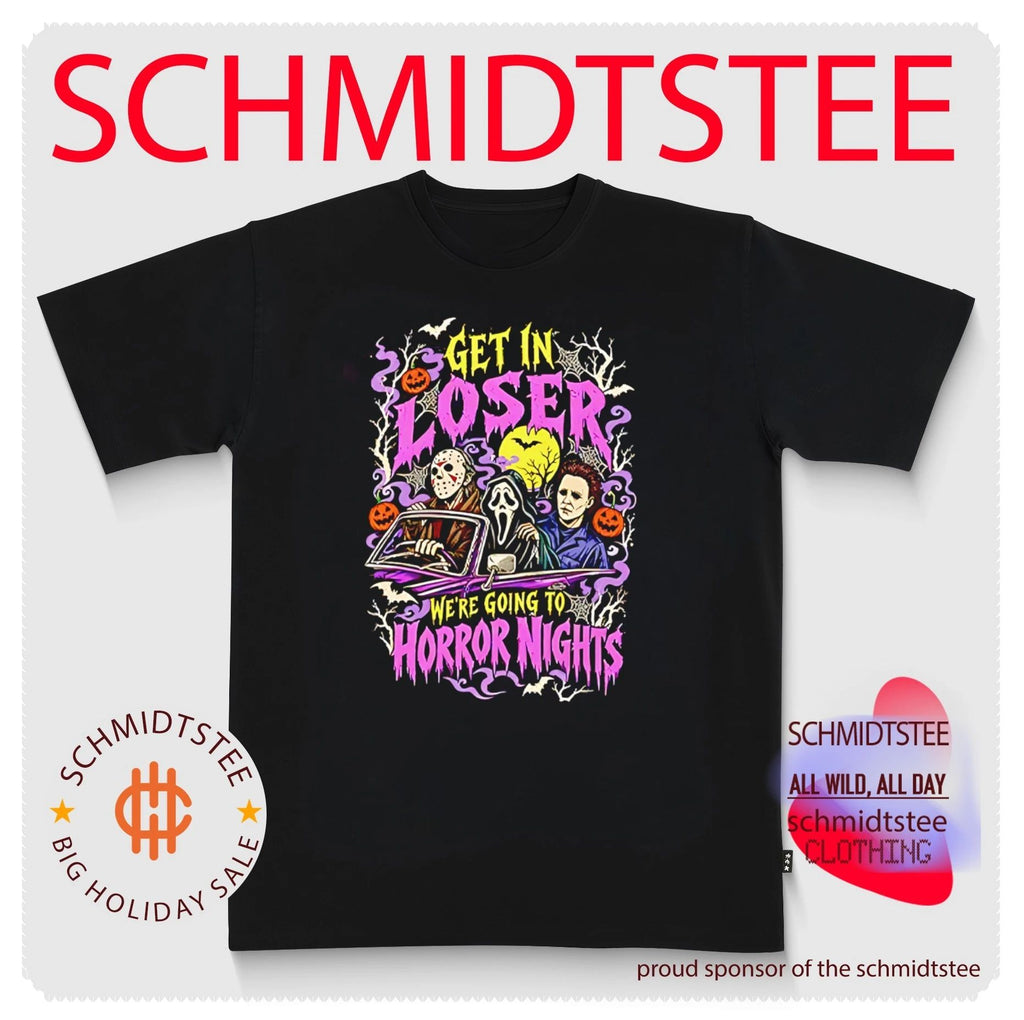 Michael Myers Jason Voorhees Ghostface Get In Loser We’re Going To Horror Nights Shirt