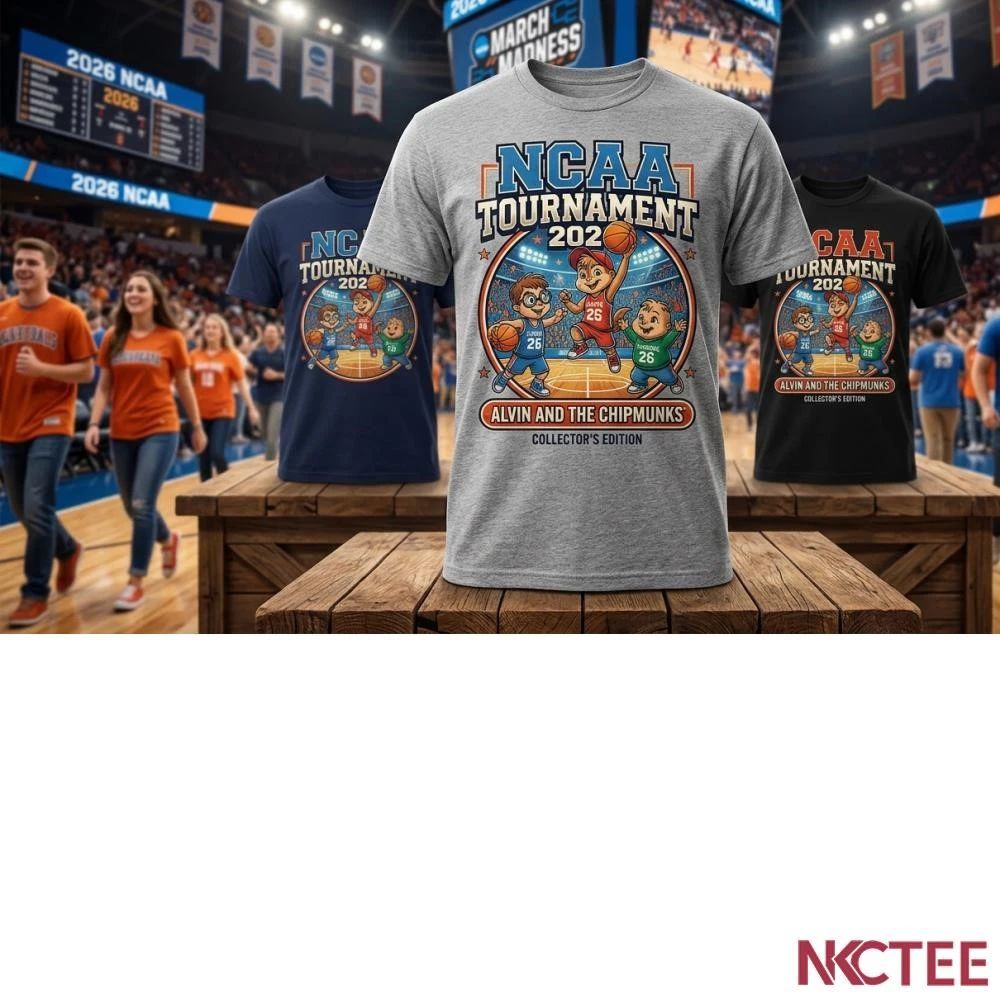 NKCtees 2026 NCAA Tournament basketball Alvin and the Chipmunks shirt
