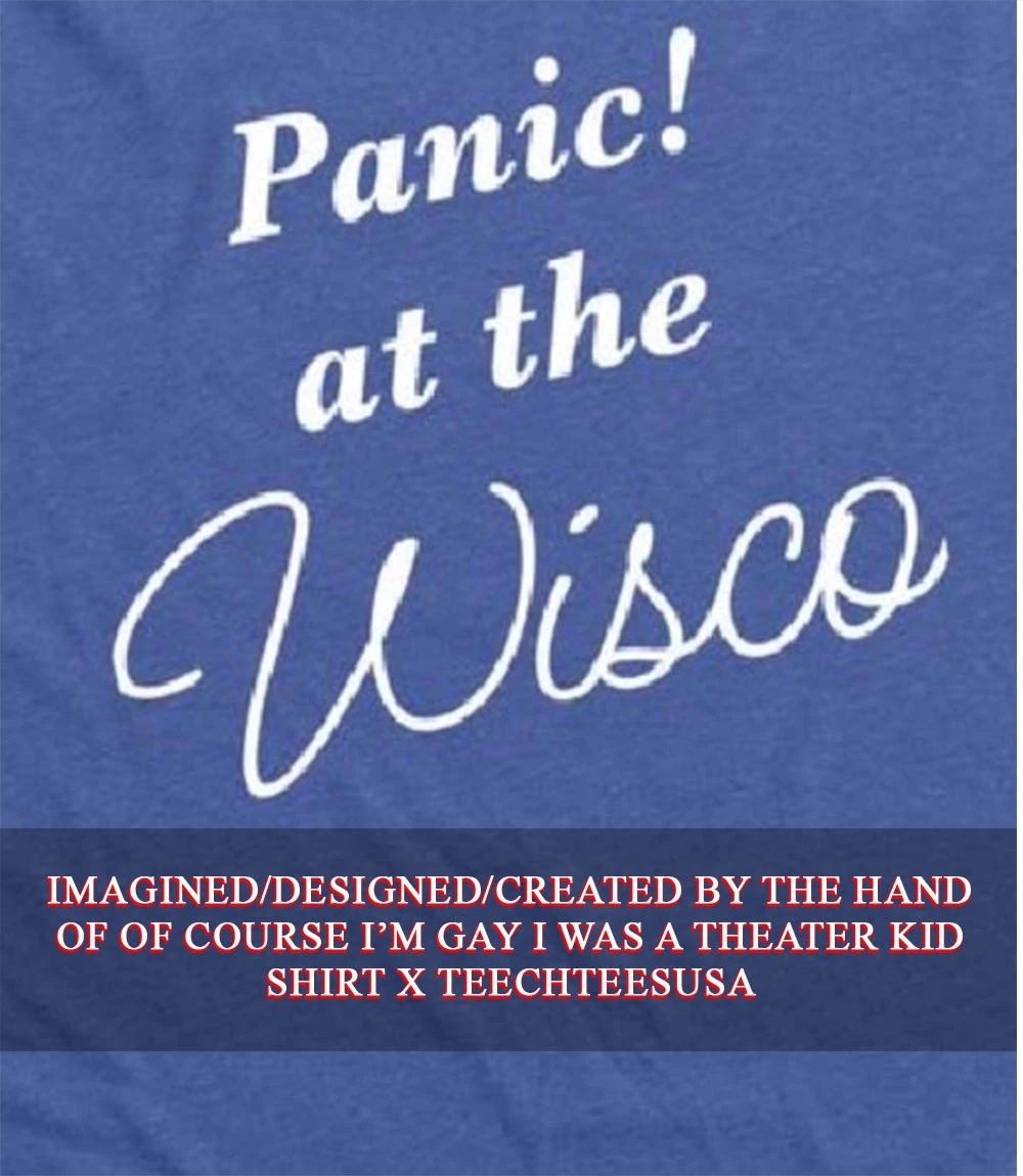 Panic at the Wisco shirt