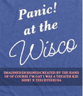 Panic at the Wisco shirt