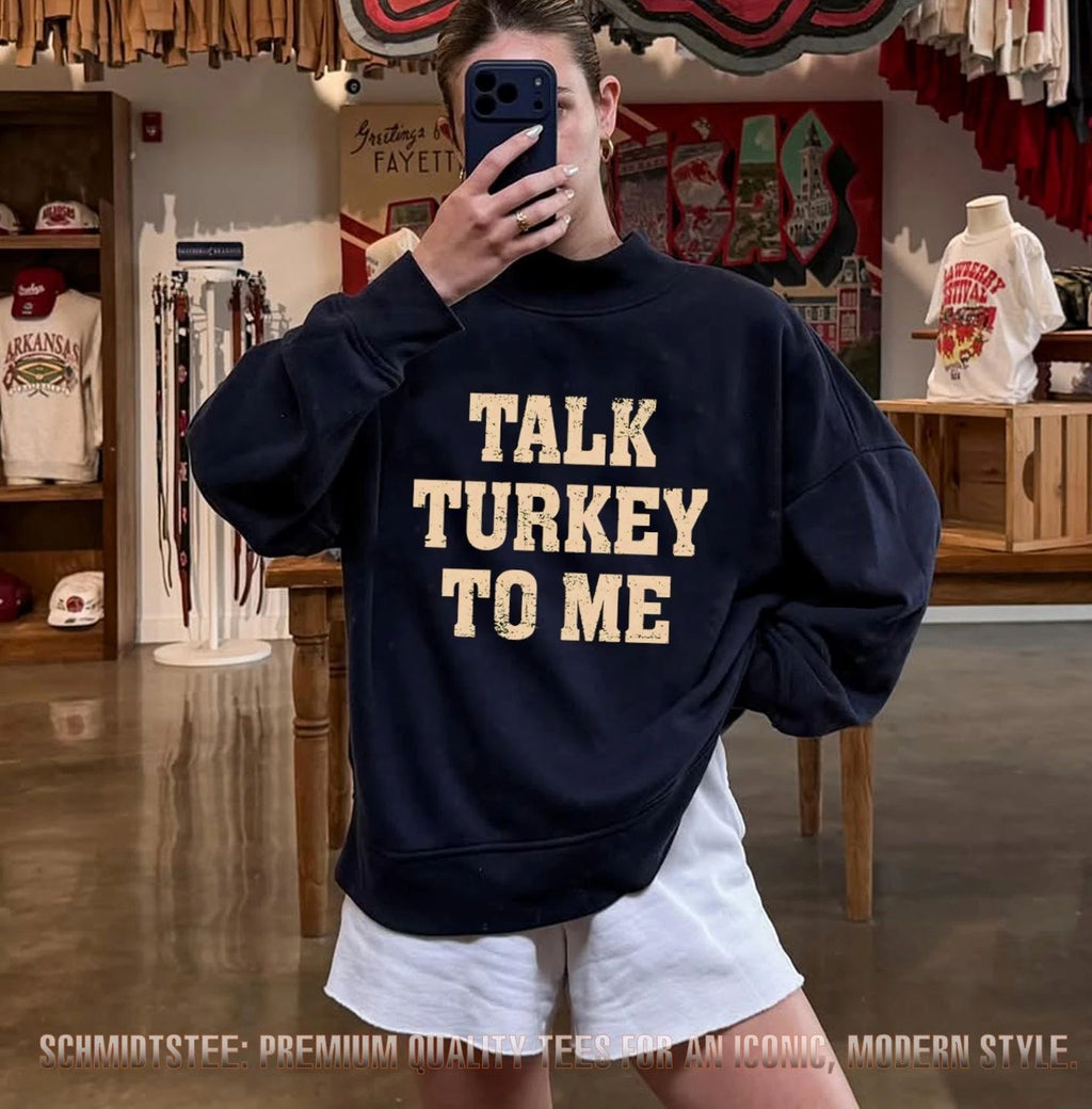 Talk Turkey To Me shirt