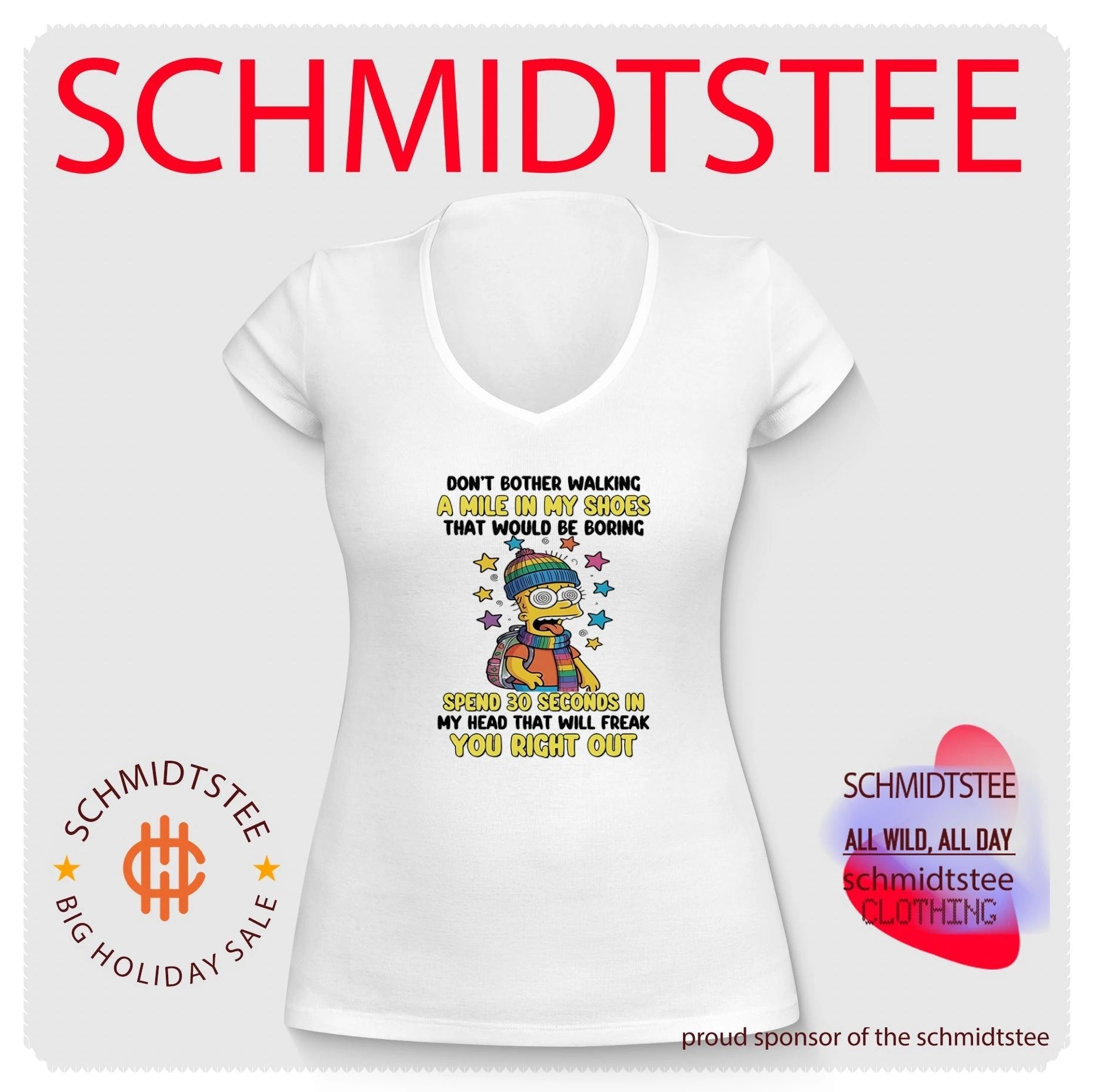 Don’t bother walking a mile in my shoes that would be boring Bart Simpson shirt