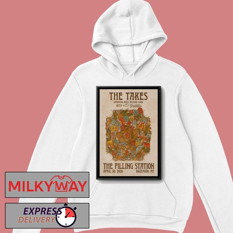 The Takes Bozeman MT 4 30 2026 Poster shirt