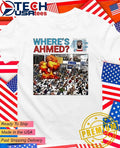 Where’s ahmed satire dark humor shirt