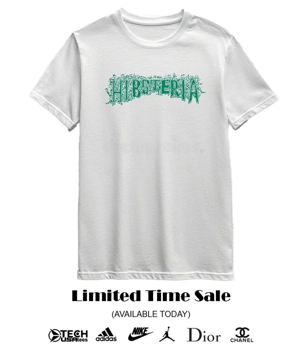 Mass Hibsteria shirt