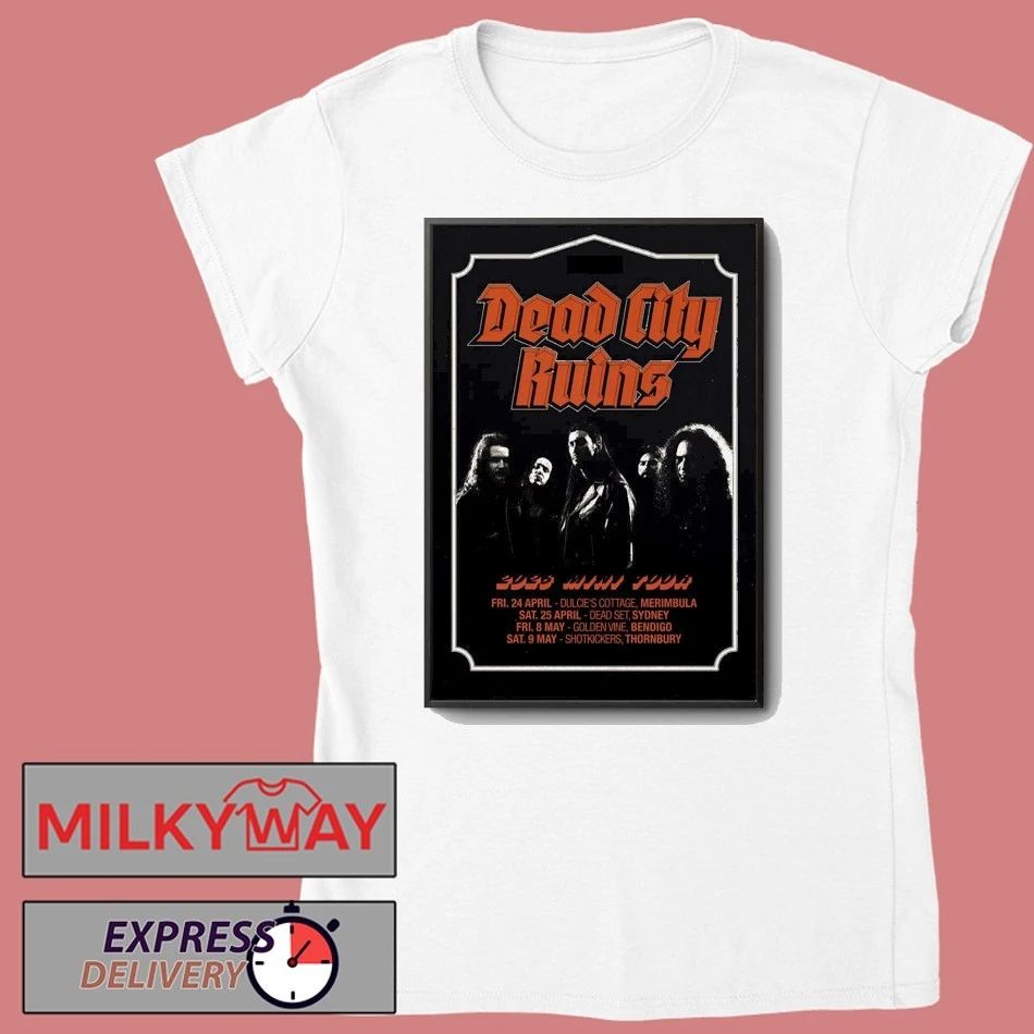 Dead City Ruins Mini Tour 26 Poster shirt