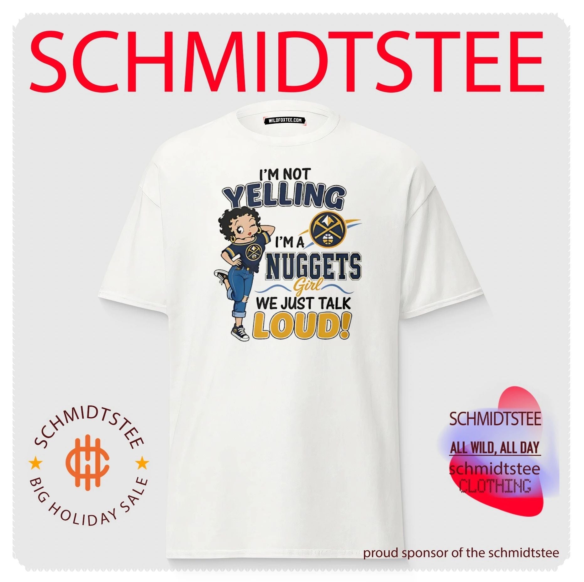 I’m not yelling I’m a Denver Nuggets girl we just talk loud shirt