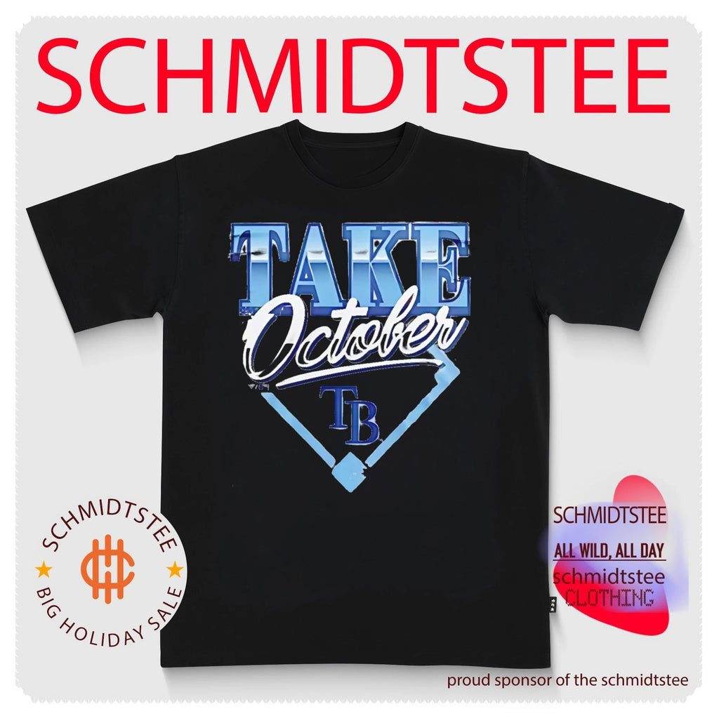 Tampa Bay Rays 2026 Postseason Take October shirt