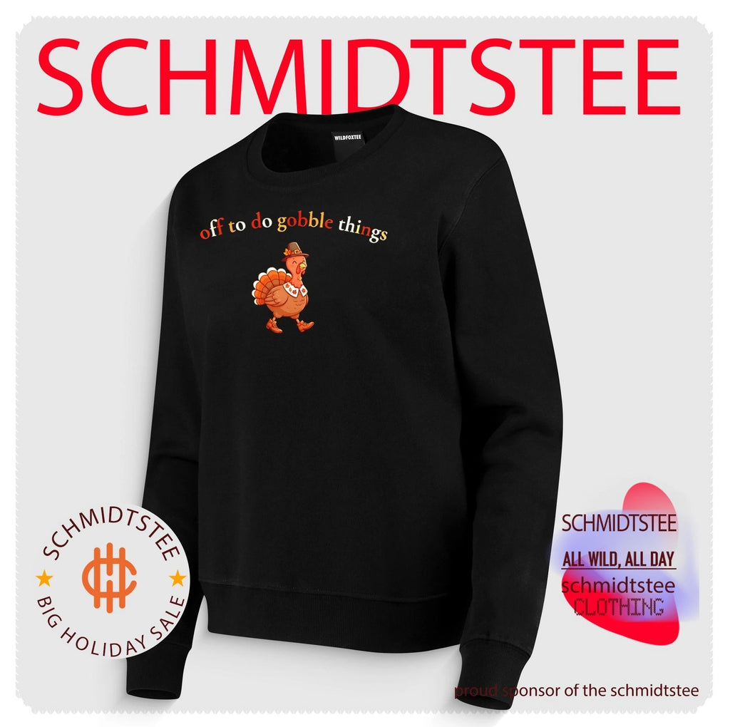 Off To Do Gobble Things Thanksgiving 2026 Shirt