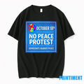 October 18th No Peace Protest Democrats Against Peace Tshirts Sweater