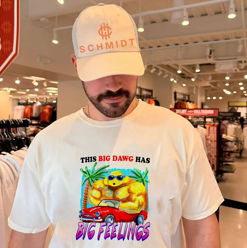 This big dawg has big feelings shirt