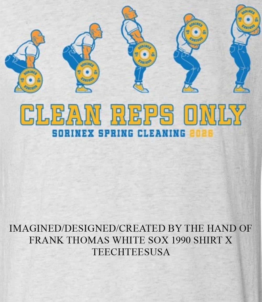 Clean Reps Only Sorinex Spring Cleaning 2026 shirt
