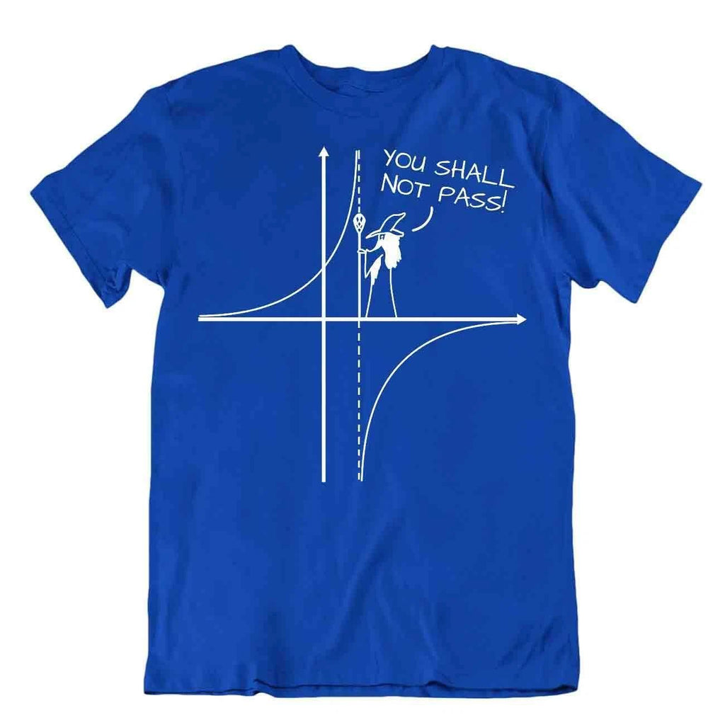You Shall Not Pass T-Shirt Funny Math Joke Shirt Tee Geometry Tshirt