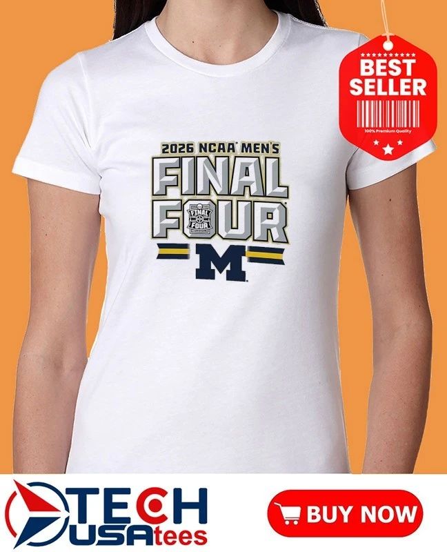Michigan Wolverines 2026 Men’s Basketball Final Four Bound shirt