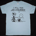 I STILL MISS JOE STRUMMER Shirt Unisex Concert S-5XL K286