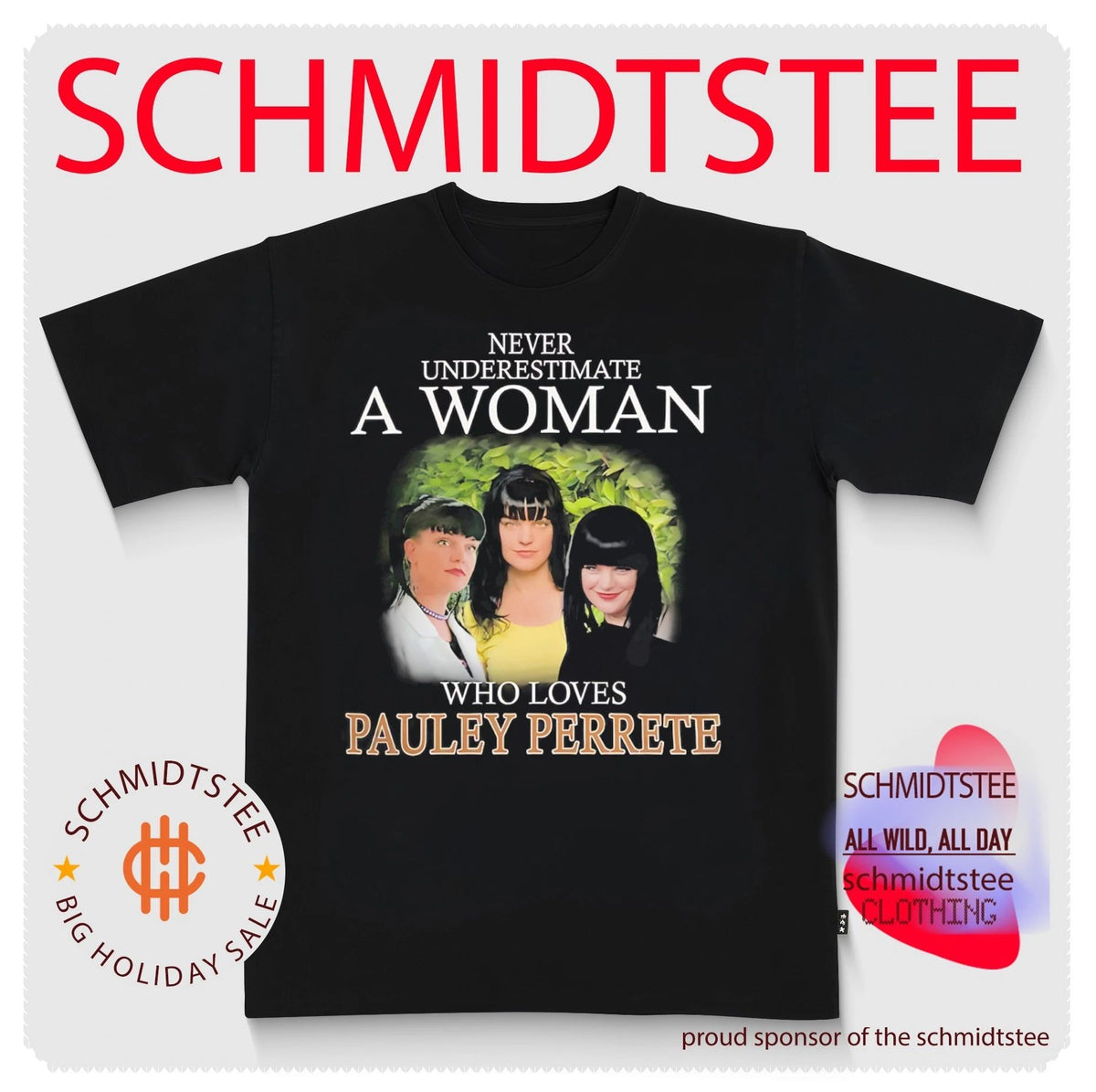 Never underestimate a woman who loves Pauley Perrete shirt