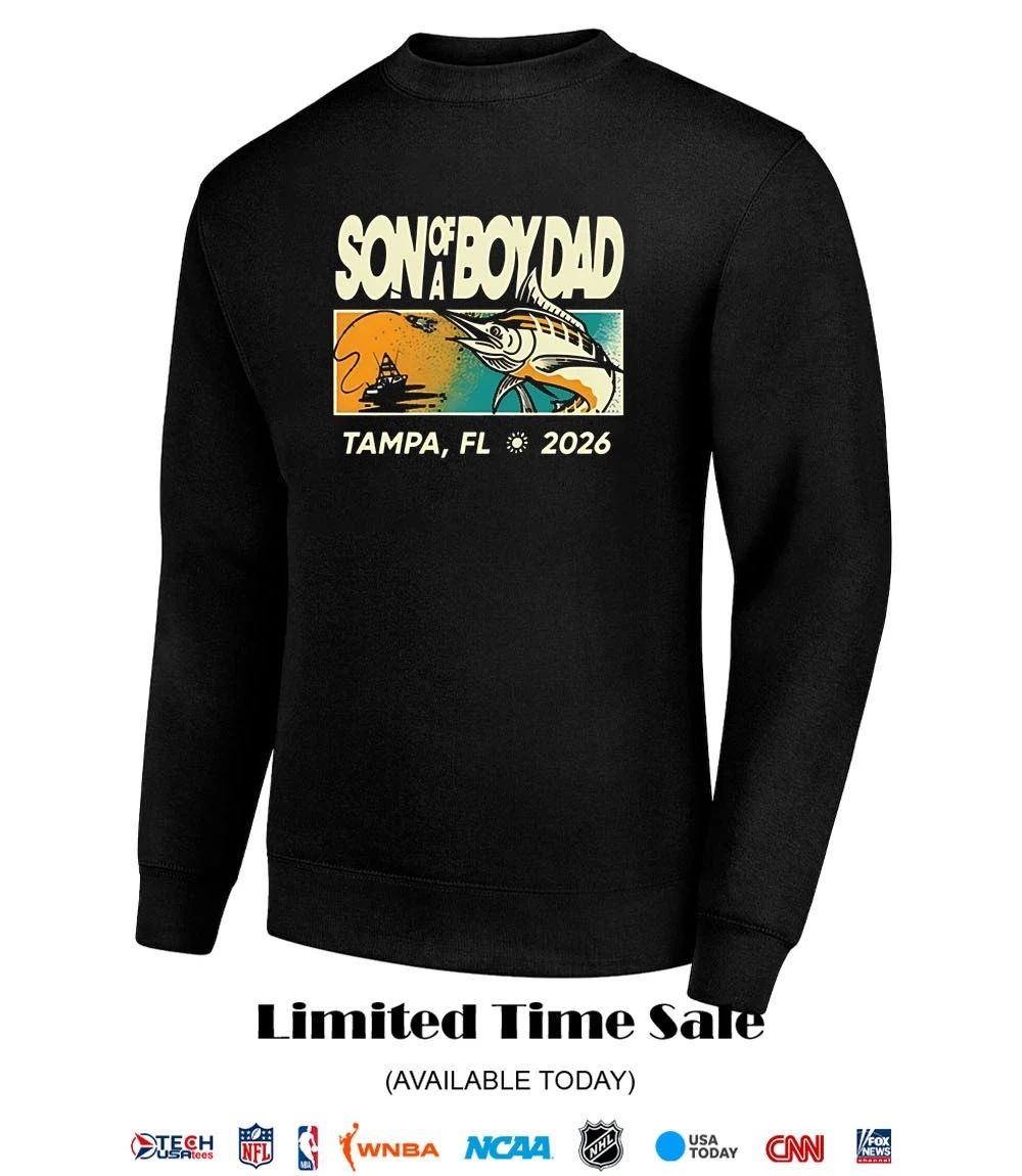 Son of a boy dad Tampa Florida 2026 shirt