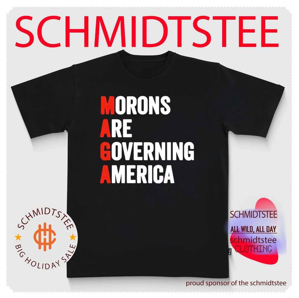 Morons Are Governing America MAGA Shirt
