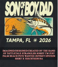 Son of a boy dad Tampa Florida 2026 shirt