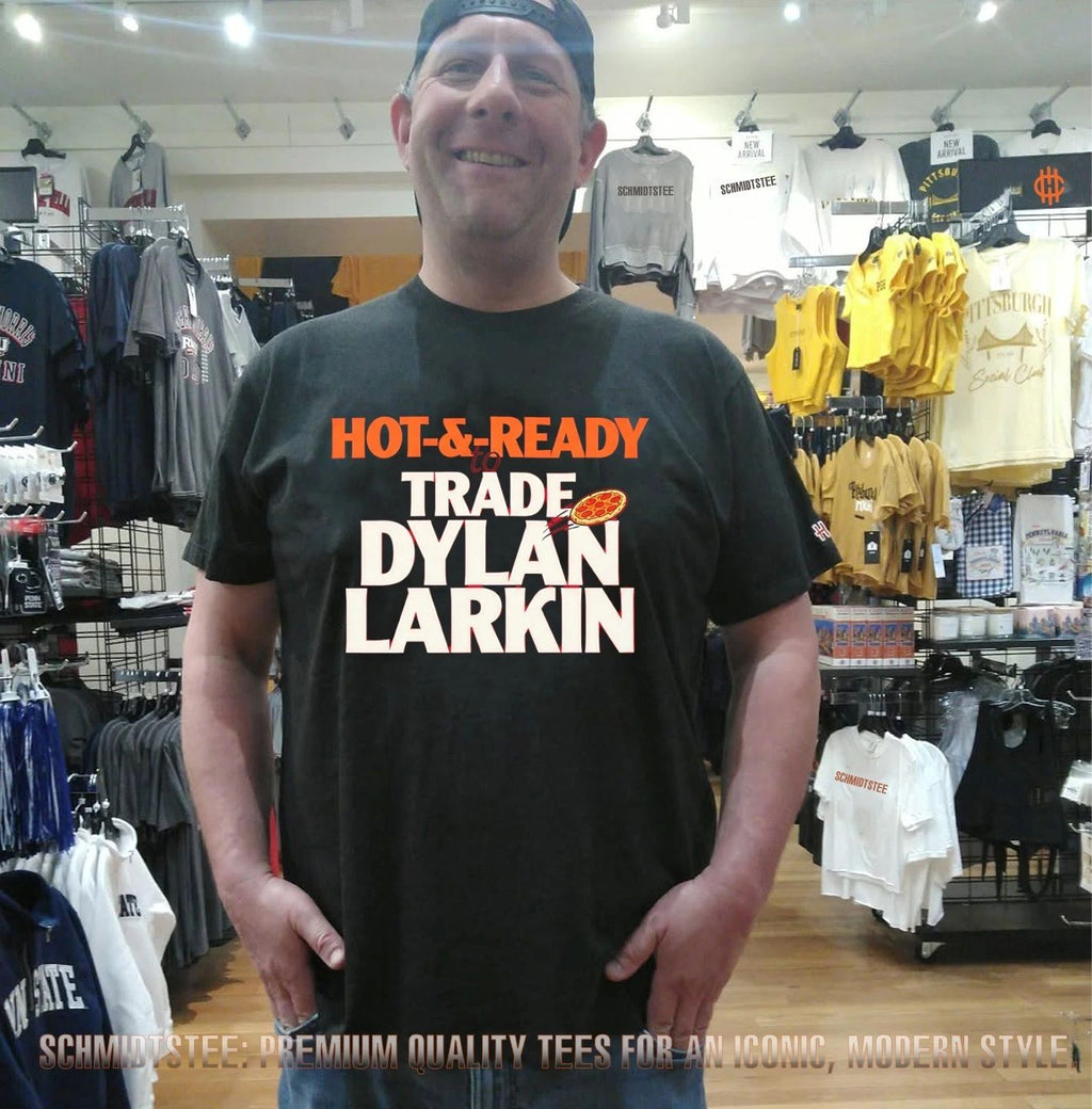 And Ready To Trade Dylan Larkin shirt