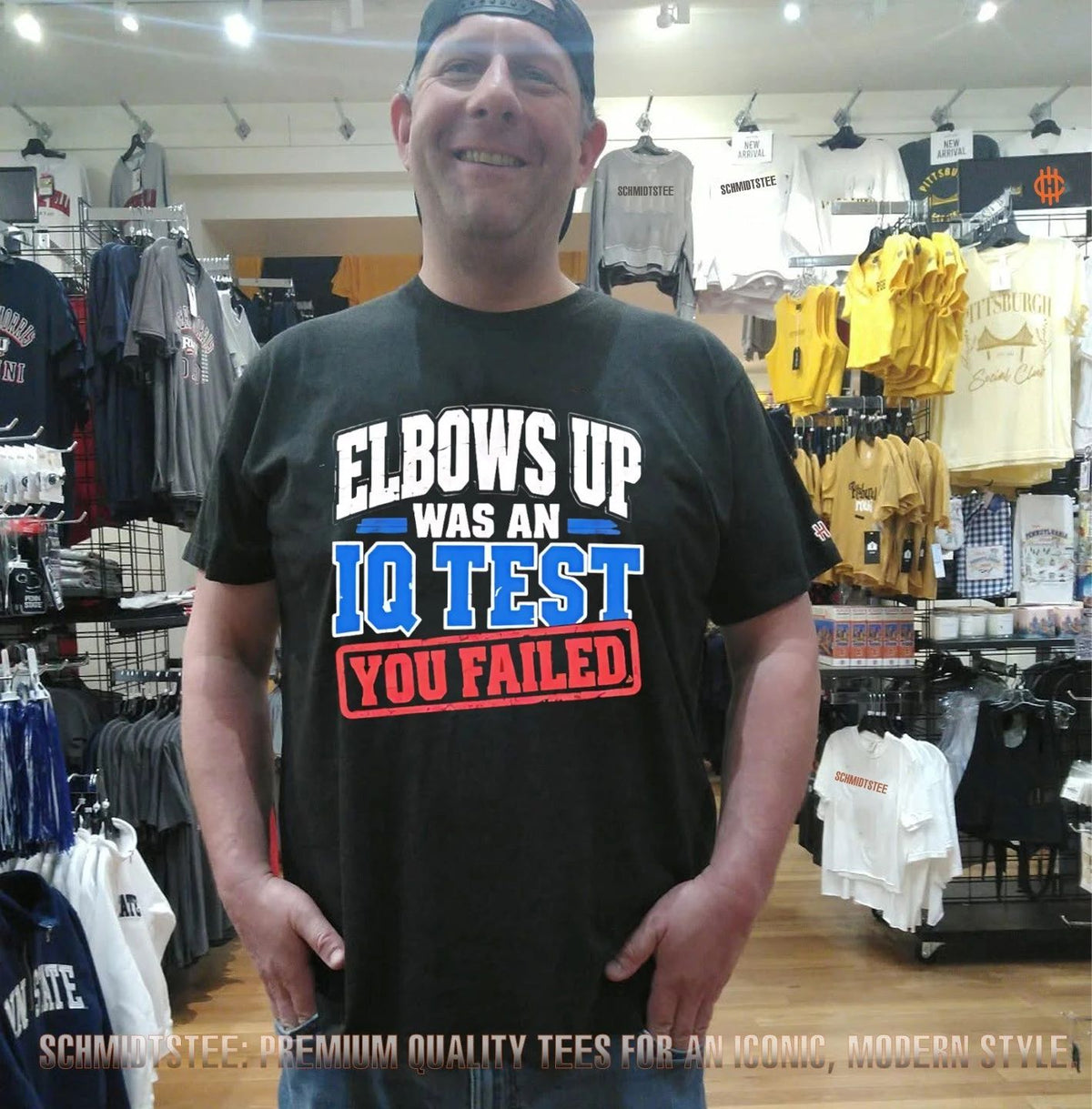Elbows up was an IQ test you failed shirt