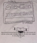 Gwar Gor-Gor Strikes Back Tours 2026 shirt