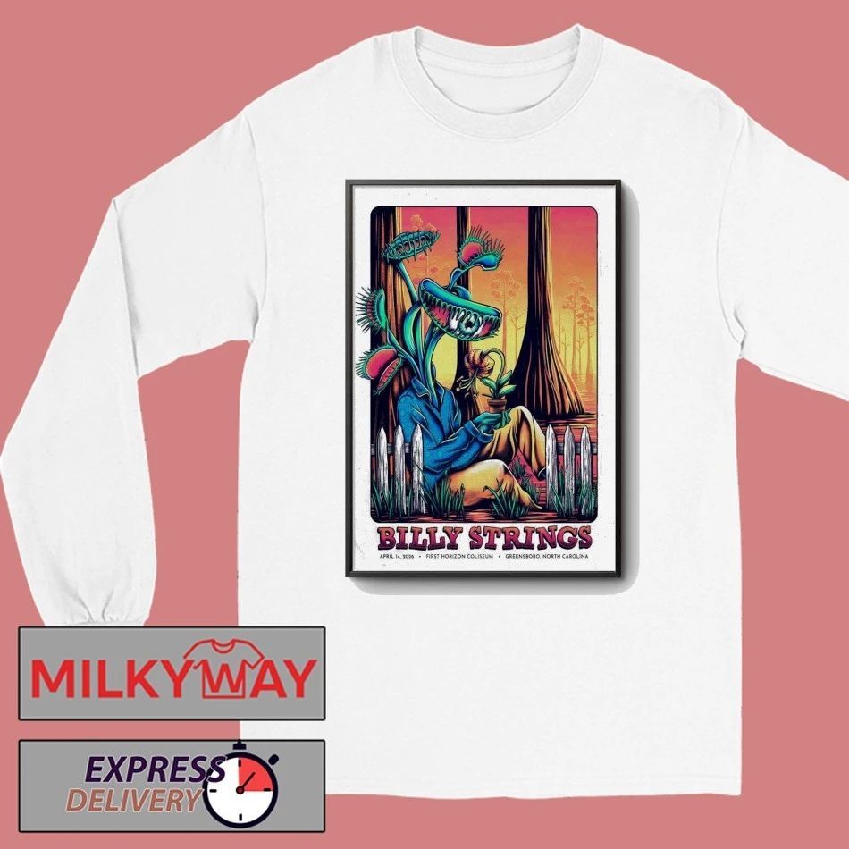 Billy Strings Apr 14 2026 First Horizon Coliseum In Greensboro NC Poster shirt