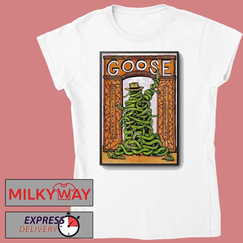 Goose Fort Lauderdale FL 4 15-4 16 2026 Poster shirt
