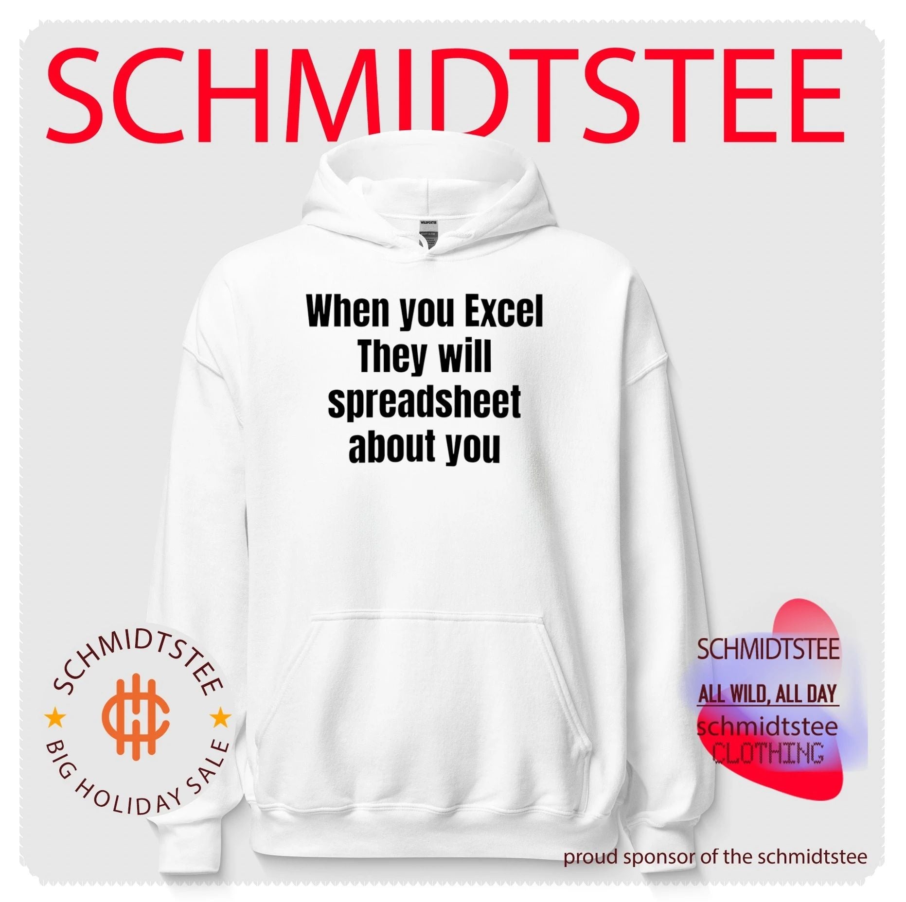 When you excel they will spreadsheet about you shirt