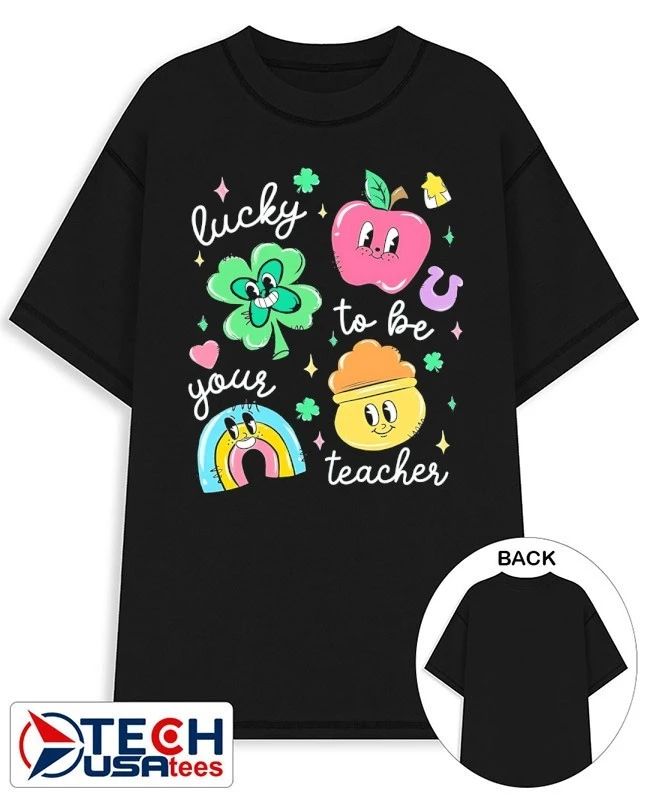 Lucky to be your teacher St’ Patrick’s Day shirt