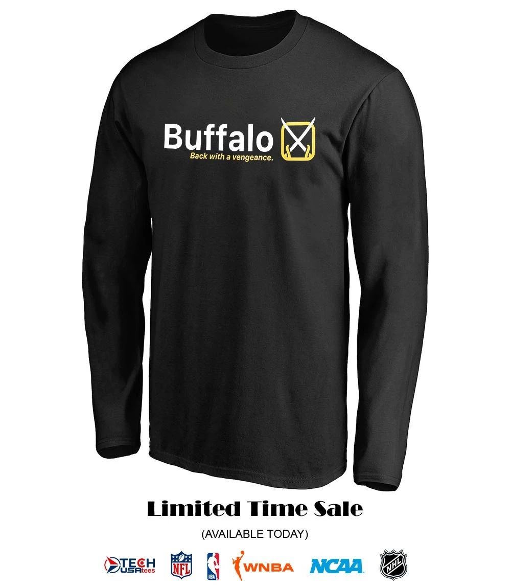 Buffalo Sabres back with a vengeance shirt