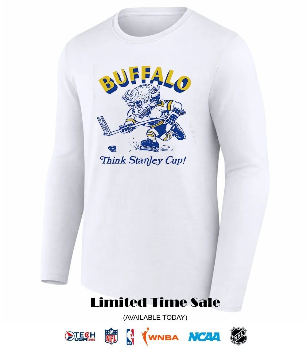 Buffalo Sabres Hockey Think Stanley Cup mascot shirt