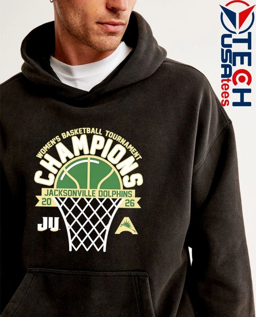 Jacksonville Dolphins 2026 ASUN Women’s Basketball Tournament Champions shirt