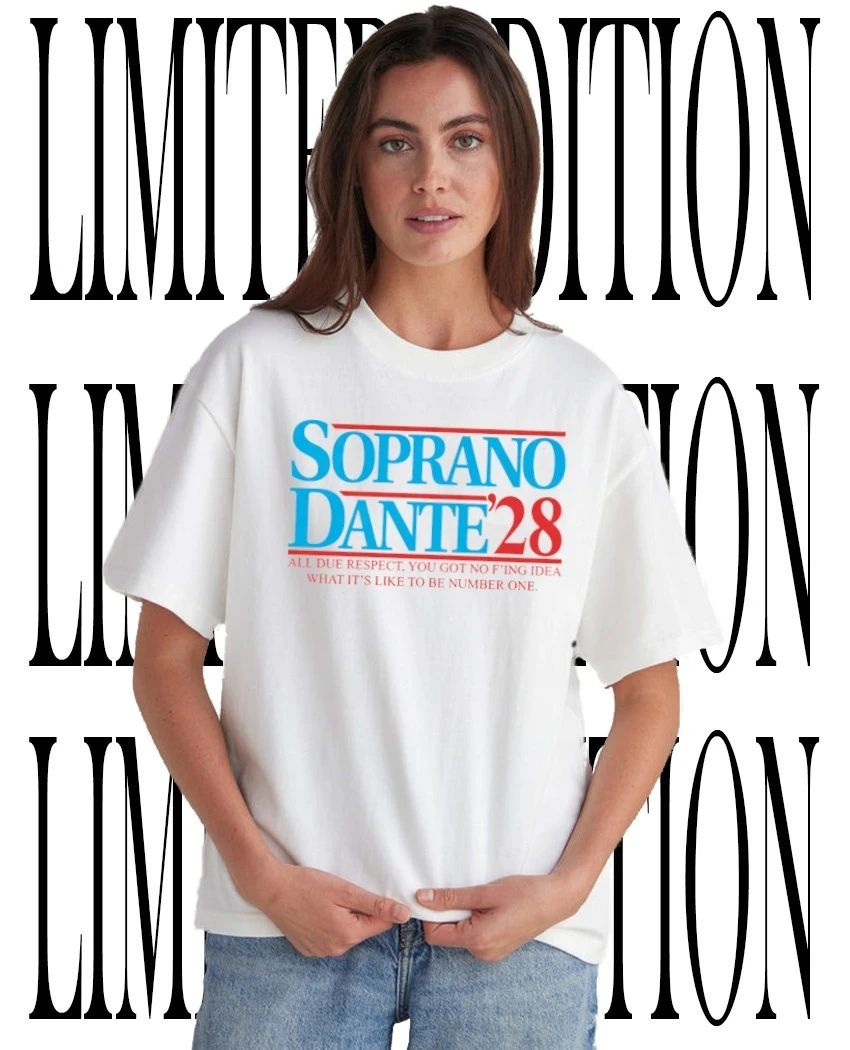 Soprano Dante 2028 all due respect you got no fing idea what its shirt