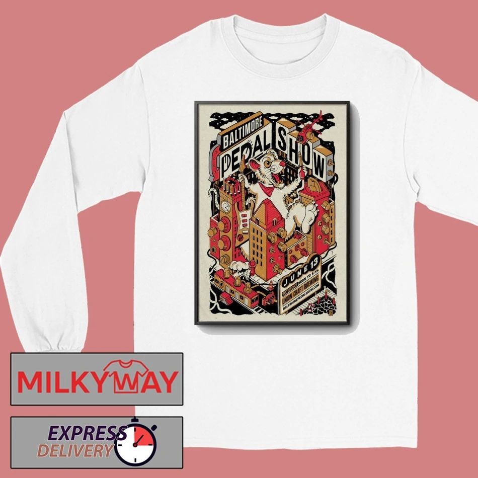 Baltimore Pedal Show Union Craft Brewing In Baltimore MD Jun 13 2026 Poster shirt