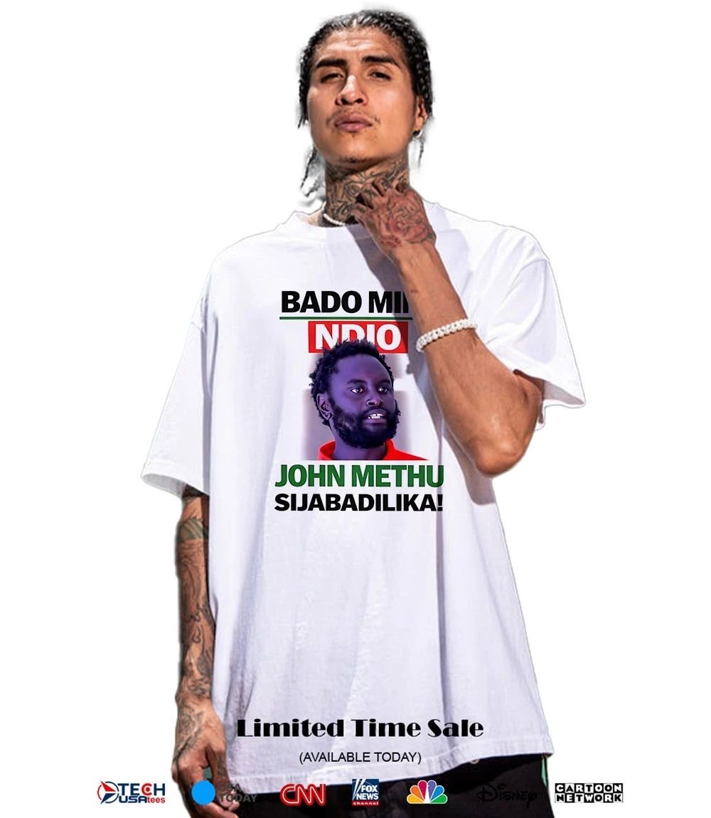 Bado mimi ndio John Methu sijabadilika shirt