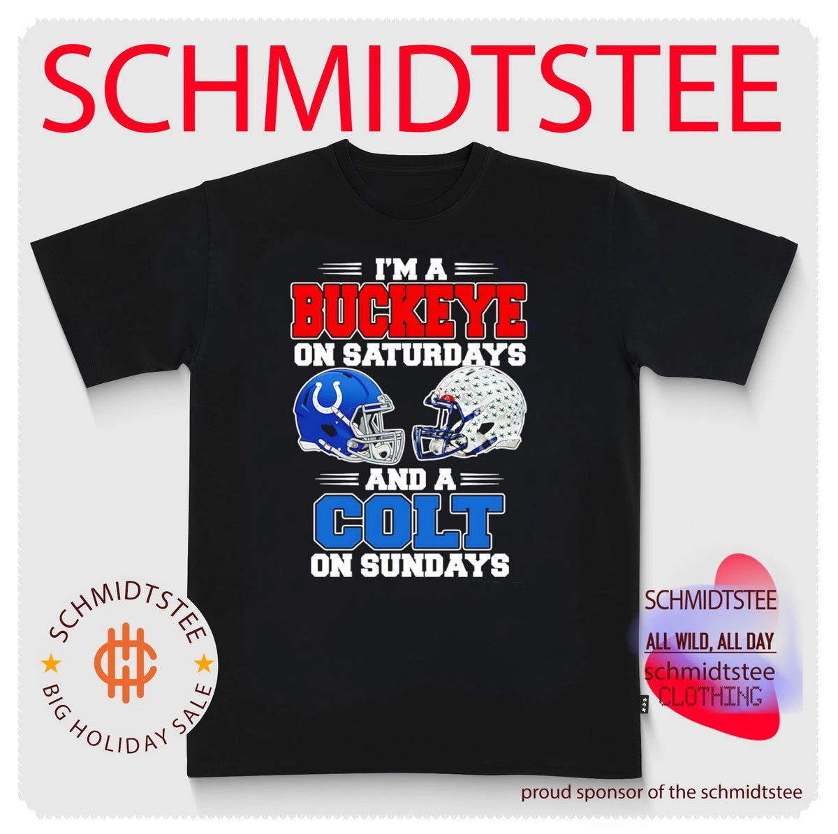 I’m a Buckeye on Saturdays and a Colt on Sundays shirt