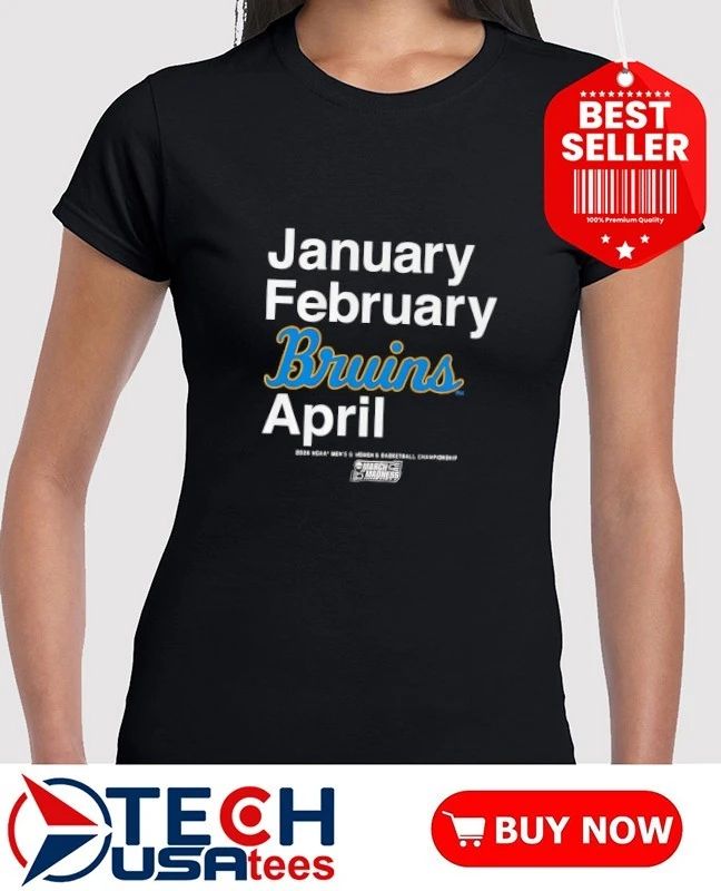 UCLA Bruins 2026 NCAA Men’s and Women’s Basketball March Madness Month shirt