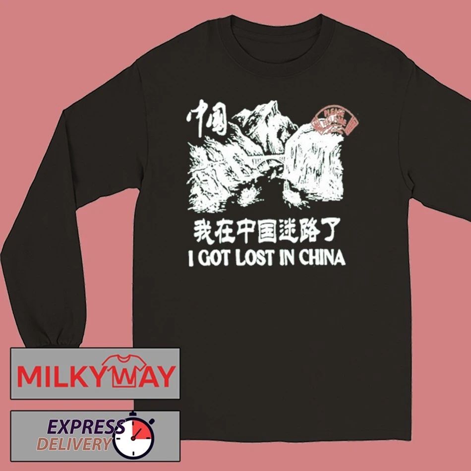2026 Tip 2 Tip I Got Lost In China shirt