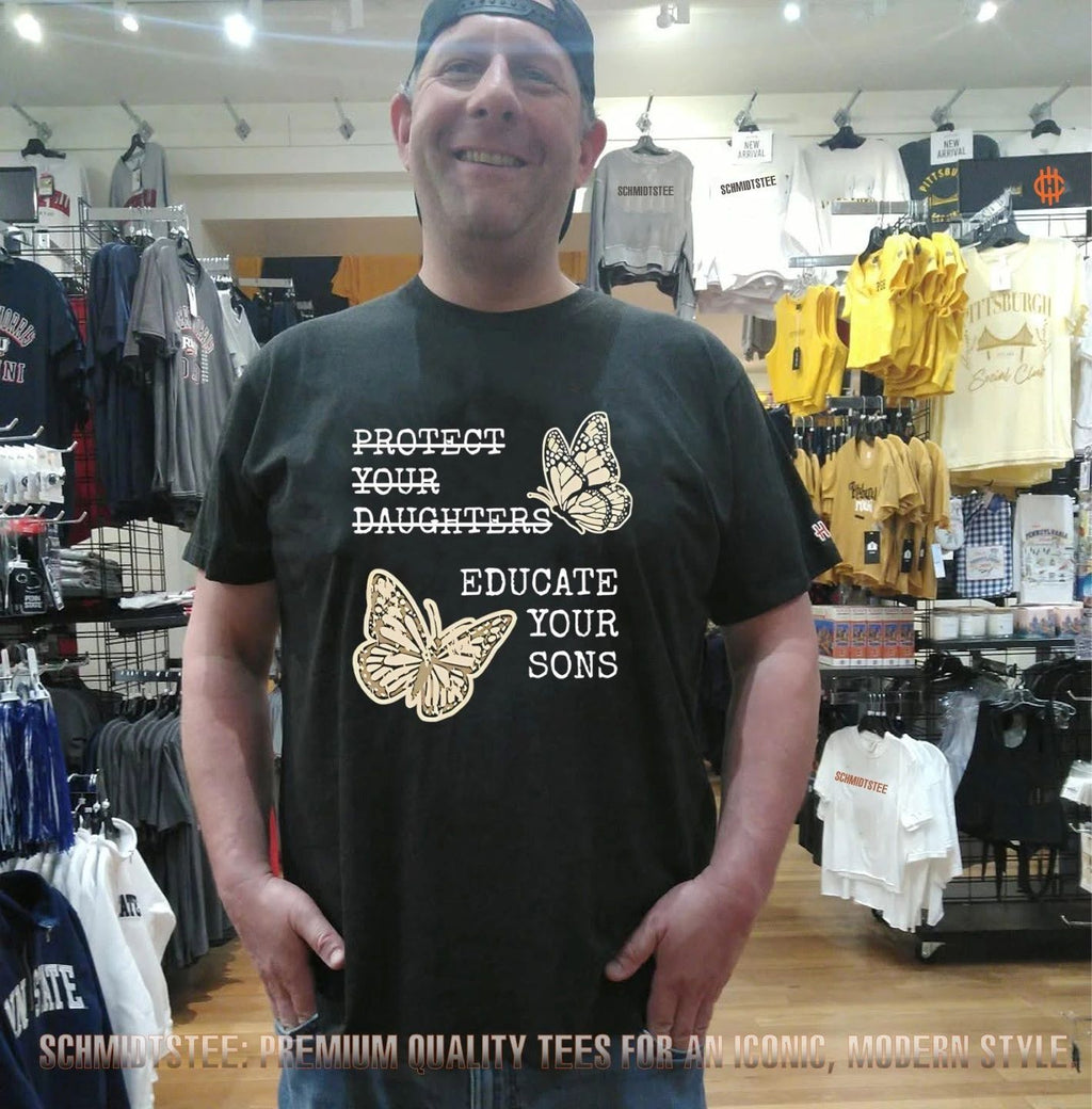 Educate Your Sons Not Protect Your Daughters shirt