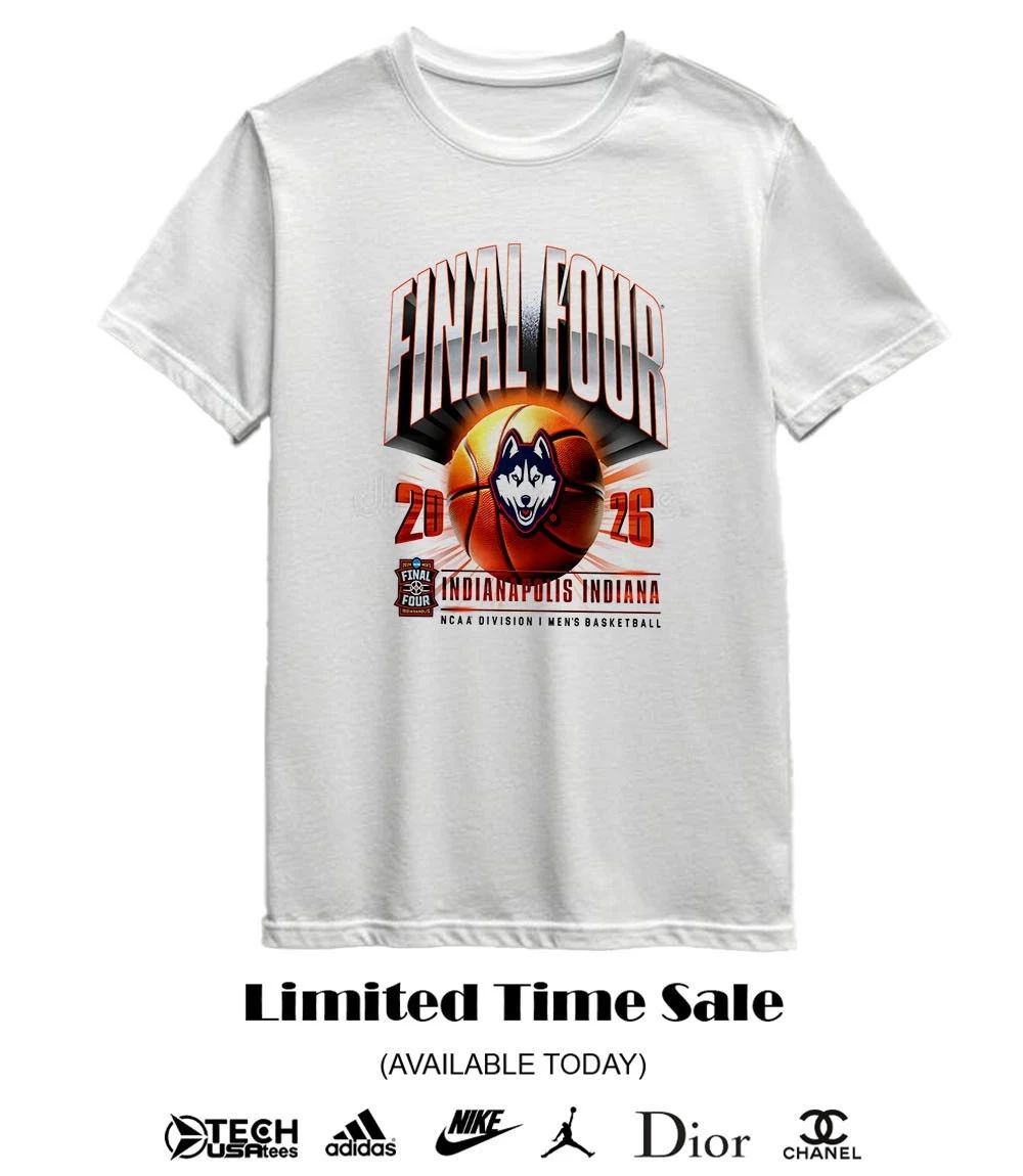 UConn Huskies 2026 NCAA Men’s Basketball Tournament March Madness Final Four shirt