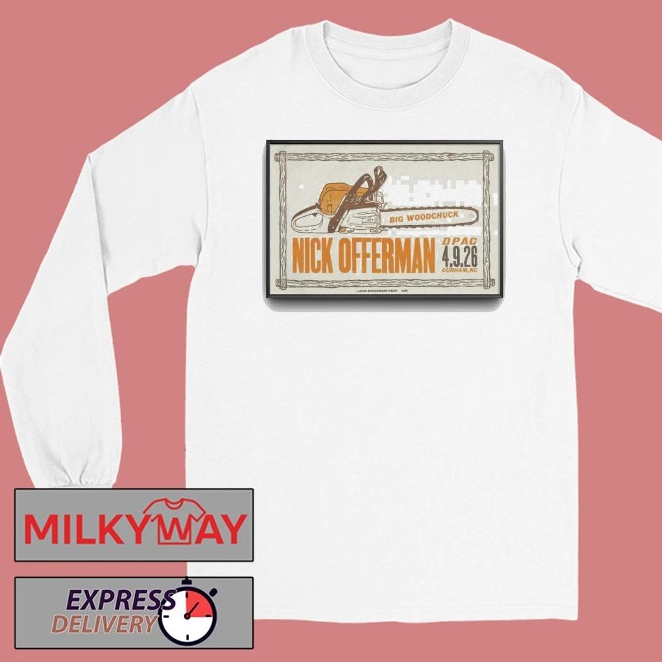 Nick Offerman DPAC, Durham, NC 4.9.2026 Poster shirt