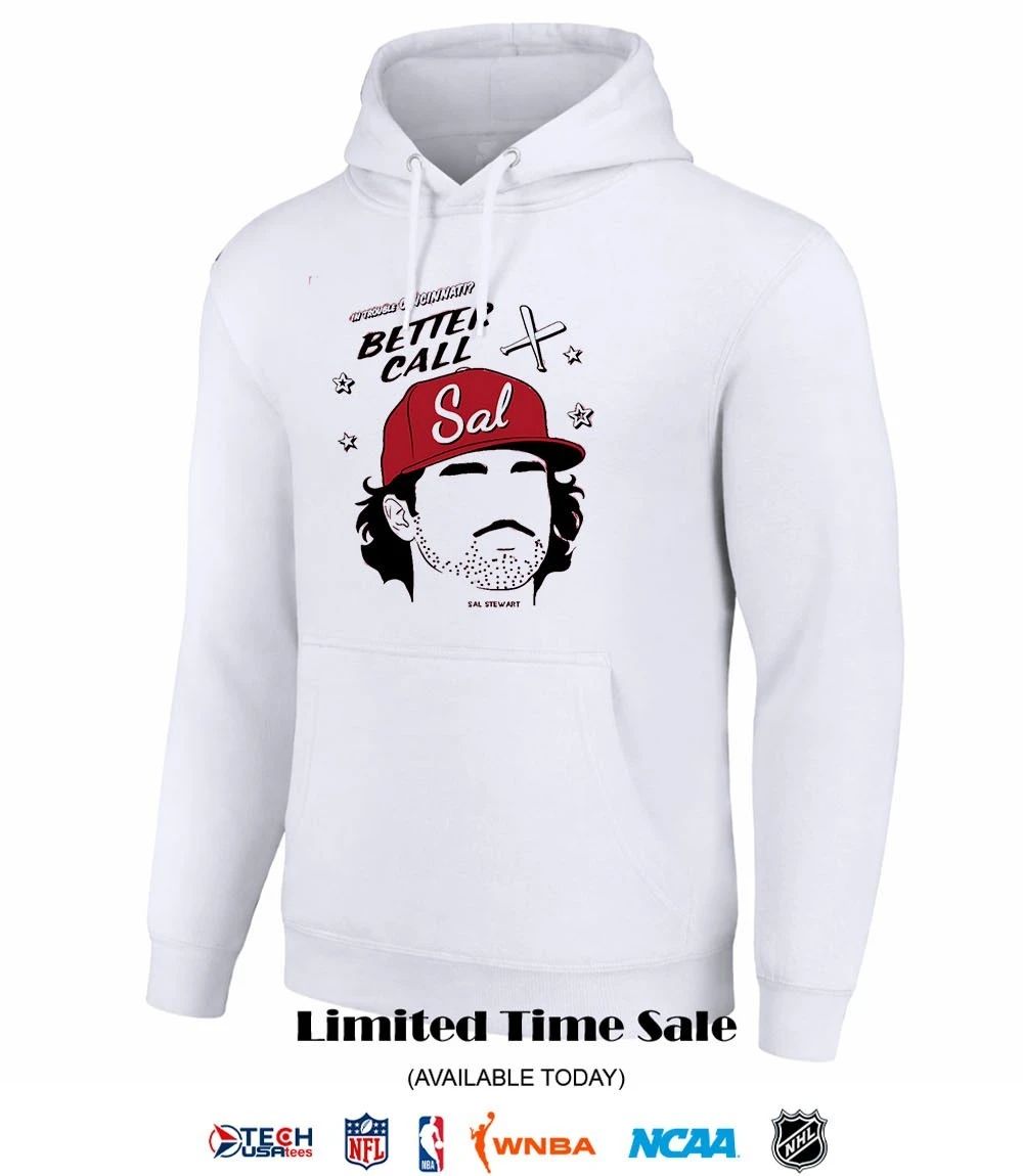 In Trouble Cincinnati Better Call Sal Stewart shirt