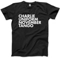Charlie Uniform November Tango  Mens Unisex T-Shirt