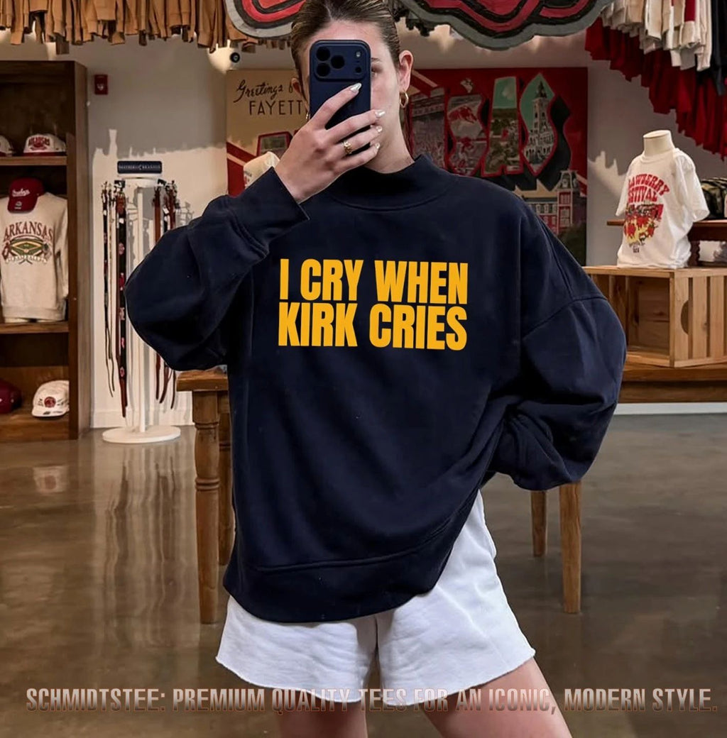 I Cry When Kirk Cries shirt