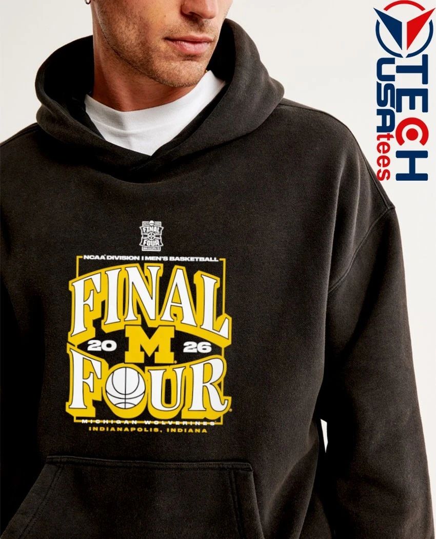 Final Four Michigan Wolverines 2026 NCAA Men’s Basketball Tournament March Madness shirt