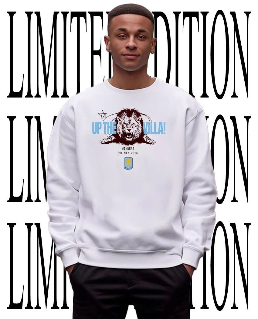 Up The Villa Aston Villa FC 2026 UEFA Europa League Winners May 20 shirt